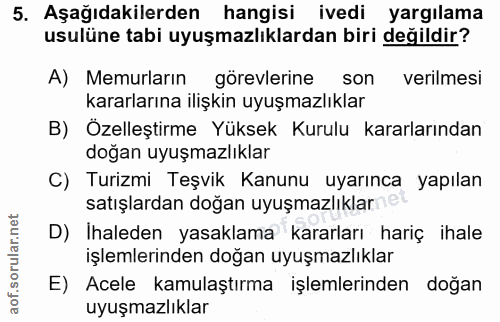 5. soru: Aşağıdakilerden hangisi ivedi yargılama usulüne tabi uyuşmazlıklardan biri değildir? A) Memurların görevlerine son ve…