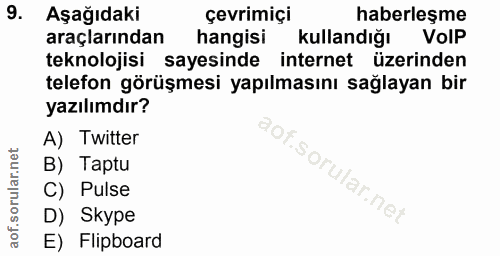 9. soru: Aşağıdaki çevrimiçi haberleşme araçlarından hangisi kullandığı VolP teknolojisi sayesinde internet üzerinden telefon…