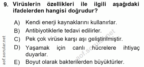 9. soru: Virüslerin özellikleri ile ilgili aşağıdaki ifadelerden hangisi doğrudur? A) Kendi enerji kaynaklarını kullanırlar. B…