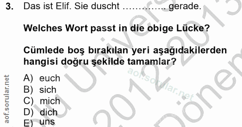 3. soru: Das ist Elif. Sie duscht gerade. Welches Wort passt in die obige Lücke? Cümlede boş bırakılan yeri aşağıdakilerden ha…
