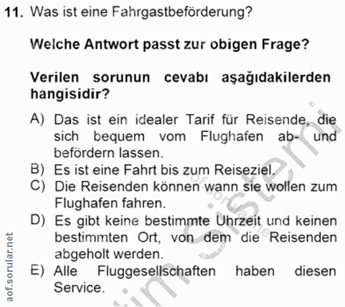 11. soru: Was ist eine Fahrgastbeförderung? Welche Antwort passt zur obigen Frage? Verilen sorunun cevabı aşağıdakilerden hangi…