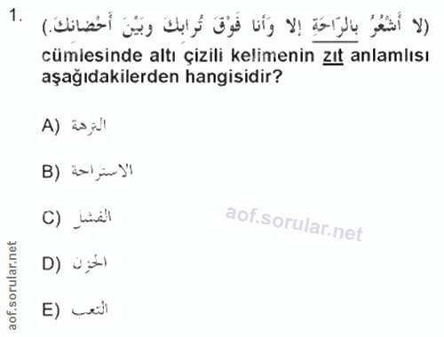 1. soru: (لا أَشْعُرُ بالرَاحَةِ إلا وَأنا فَوْقَ تُرابكَ وبَيْنَ أَحْضانكَ.) .1 cümlesinde altı çizili kelimenin zıt anlamlıs…