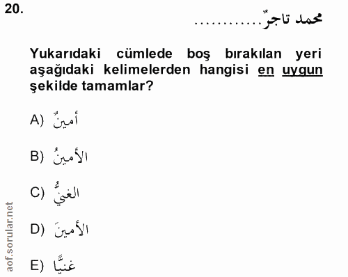 20. soru: محمد تاجر ............ Yukarıdaki cümlede boş bırakılan yeri aşağıdaki kelimelerden hangisi en uygun şekilde tamamlar…