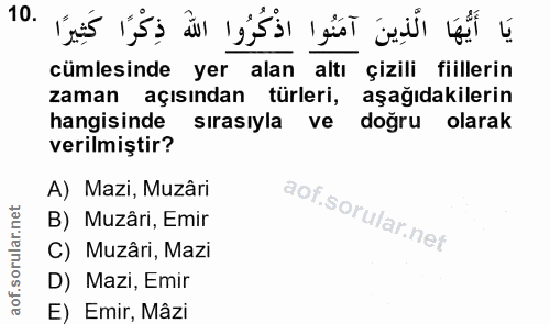 10. soru: cümlesinde yer alan altı çizili fiillerin zaman açısından türleri, aşağıdakilerin hangisinde sırasıyla ve doğru olara…