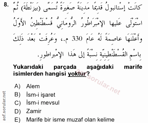 8. soru: كانَتْ إسْتانبولُ قَدِيمًا مَدِينَةً صَغِيرَةً تُسَمَّى (بَيزَنْطَةَ) ثُمَّ .8 استَوْلَى عَليها الإمْبَرَاطُورُ الرُّ…