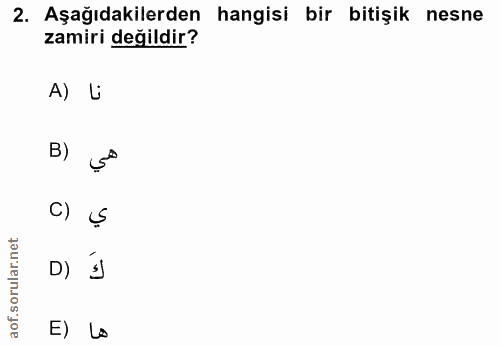2. soru: Aşağıdakilerden hangisi bir bitişik nesne zamiri değildir? A) U c) S D) J E) Lo