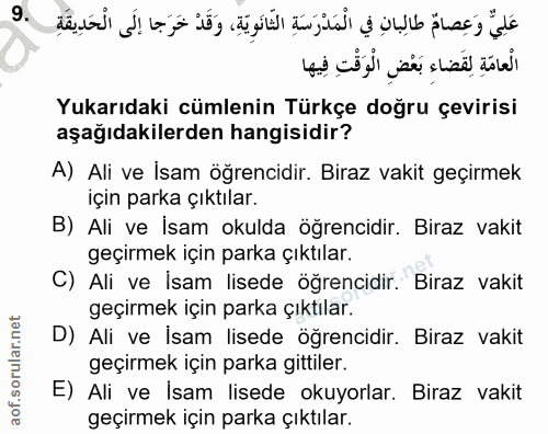 9. soru: Yukarıdaki cümlenin Türkçe doğru çevirisi aşağıdakilerden hangisidir? A) Ali ve İsam öğrencidir. Biraz vakit geçirmek…