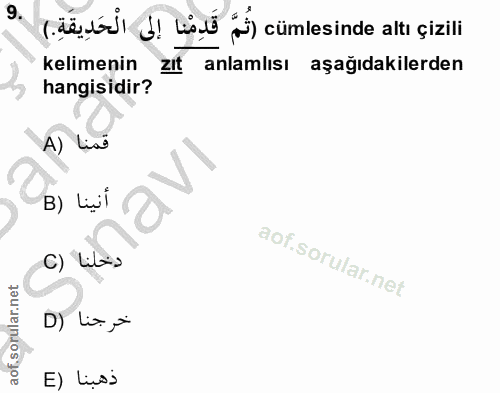 9. soru: ( äğı (! (ş ) cümlesinde altı çizili kelimenin zIt anlamlısı aşağıdakilerden hangisidir? A) List B) Lụ! c) Lil→ D) Li…