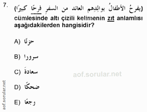 7. soru: cümlesinde altı çizili kelimenin zıt anlamlısı aşağıdakilerden hangisidir? A) U; B) '19 mo C) äslan D) Íris E) Ve= ;