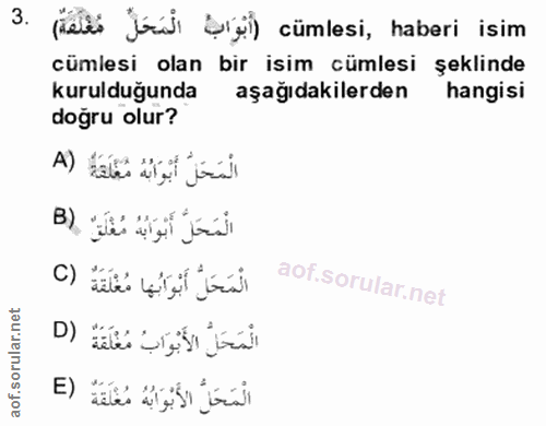 3. soru: pets frid bişi) cümlesi, haberi isim cümlesi olan bir isim cümlesi şeklinde kurulduğunda aşağıdakilerden hangisi doğr…