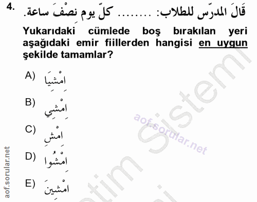 4. soru: قَالَ المدرّس للطلاب: ........ كلّ يوم نصْفَ ساعة. Yukarıdaki cümlede boş bırakılan yeri aşağıdaki emir fiillerden ha…