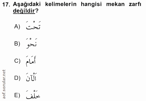 17. soru: Aşağıdaki kelimelerin hangisi mekan zarfı değildir? A) B) c) plat D) jŮÍ E) ili
