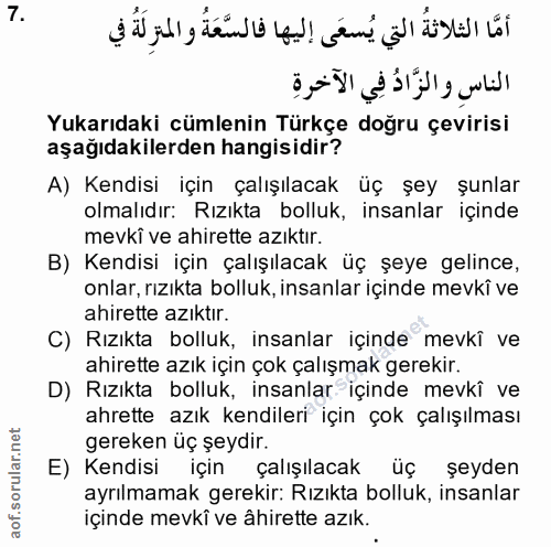 7. soru: Yukarıdaki cümlenin Türkçe doğru çevirisi aşağıdakilerden hangisidir? A) Kendisi için çalışılacak üç şey şunlar olmal…