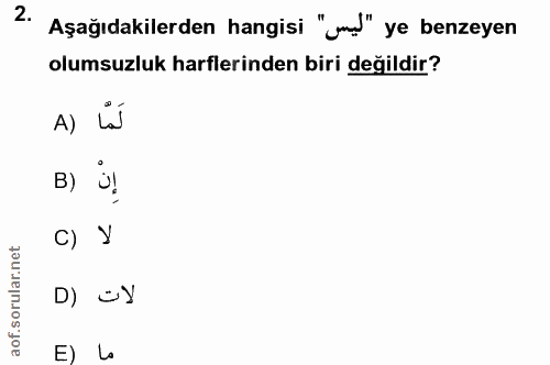2. soru: Aşağıdakilerden hangisi "uml" ye benzeyen olumsuzluk harflerinden biri değildir? A) Lá B Ü! c) Y D) č} E) Lo