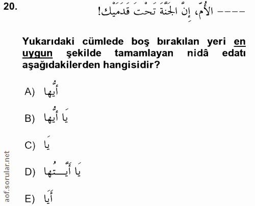 20. soru: Yukarıdaki cümlede boş bırakılan yeri en uygun şekilde tamamlayan nidâ edatı aşağıdakilerden hangisidir? A) Gi B) Li…