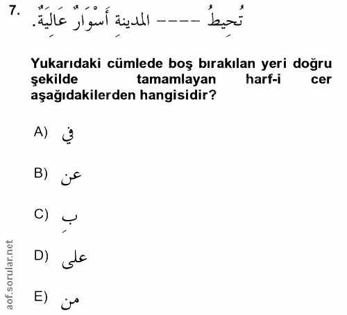 7. soru: bos Yukarıdaki cümlede boş bırakılan yeri doğru şekilde tamamlayan harf-i cer aşağıdakilerden hangisidir? A) Ü B) js…