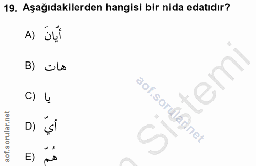 19. soru: Aşağıdakilerden hangisi bir nida edatıdır? A) ÚÇİ B) üls C) .sorulárnet D)