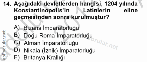 14. soru: Aşağıdaki devletlerden hangisi, 1204 yılında Konstantinopolis'in Latinlerin eline geçmesinden sonra kurulmuştur? A) B…