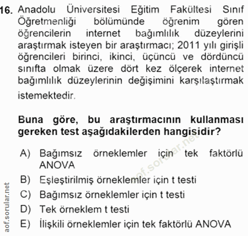 16. soru: Anadolu Üniversitesi Eğitim Fakültesi Sınıf Öğretmenliği bölümünde ögrenim gören ogrencilerin internet bağımlılık düz…