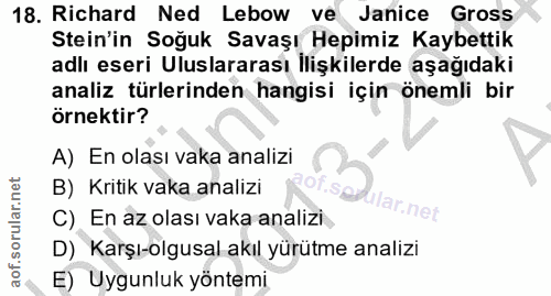 18. soru: Richard Ned Lebow ve Janice Gross Stein'in Soğuk Savaşı Hepimiz Kaybettik adlı eseri Uluslararası İlişkilerde aşağıda…