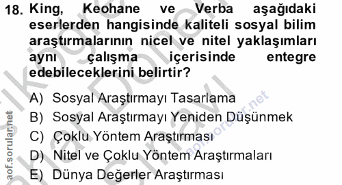 18. soru: King, Keohane ve Verba aşağıdaki eserlerden hangisinde kaliteli sosyal bilim araştırmalarının nicel ve nitel yaklaşım…