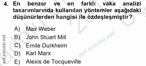 4. soru: En benzer vel en farklı vaka analizi tasarımlarında kullanılan yöntemler aşağıdaki düşünürlerden hangisi ile özdeşleş…