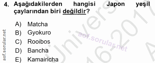 4. soru: Aşağıdakilerden hangisi Japon yeşil çaylarından biri değildir? A) Matcha B) Gyokuro dor Rooibos .sorulagnet D) Bancha…