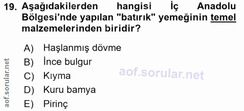 19. soru: Aşağıdakilerden hangisi Anadolu Bölgesi'nde yapılan "batırık" yemeğinin temel malzemelerinden biridir? A) Haşlanmış d…