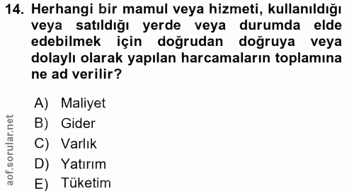 14. soru: Herhangi bir mamul veya hizmeti, kullanıldığı veya satıldığı yerde veya durumda elde edebilmek için doğrudan doğruya…