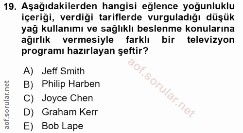 19. soru: Aşağıdakilerden hangisi eğlence yoğunluklu içeriği, verdiği tariflerde vurguladığı düşük yağ kullanımı ve sağlıklı be…
