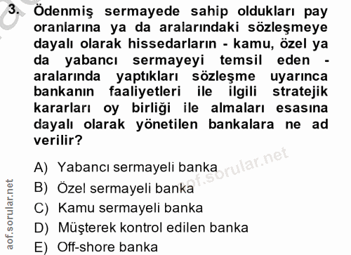 3. soru: Ödenmiş sermayede sahip oldukları pay oranlarına ya da aralarındaki sözleşmeye dayalı olarak hissedarların - kamu, öz…