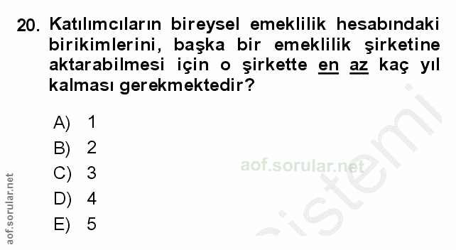 20. soru: Katılımcıların bireysel emeklilik hesabındaki birikimlerini, başka bir emeklilik şirketine aktarabilmesi için o şirke…