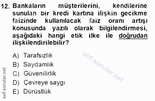 12. soru: Bankaların muşterilerini, kendilerine sunulan bir kredi kartına ilişkin gecikme faizinde kullanılacak faiz oranı arti…