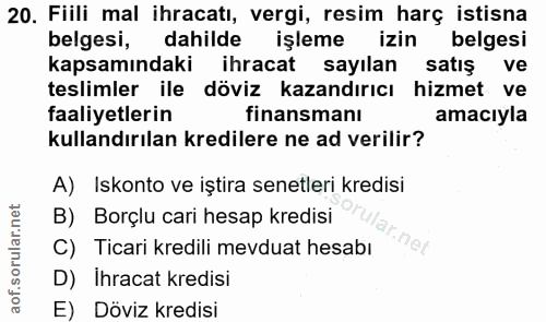 20. soru: Fiili mal ihracatı, vergi, resim harç istisna belgesi, dahilde işleme izin belgesi kapsamındaki ihracat sayılan satış…