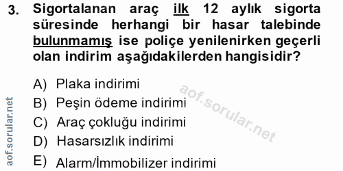 3. soru: Sigortalanan araç ilk 12 aylık sigorta süresinde herhangi bir hasar talebinde bulunmamış ise poliçe yenilenirken geçe…