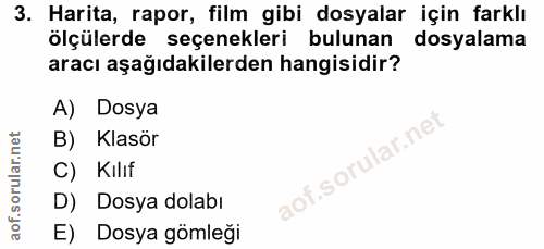 3. soru: Harita, rapor, film gibi dosyalar için farklı ölçülerde seçenekleri bulunan dosyalama aracı aşağıdakilerden hangisidi…