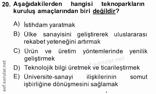 20. soru: Aşağıdakilerden hangisi teknoparkların kuruluş amaçlarından biri değildir? A) İstihdam yaratmak B) Ülke sanayisini ge…