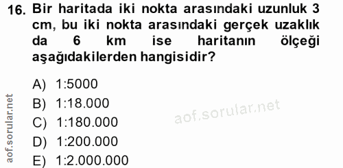 16. soru: Bir haritada iki nokta arasındaki uzunluk 3 cm, bu iki nokta arasındaki gerçek uzaklık da 6 km ise haritanın ölçeği a…