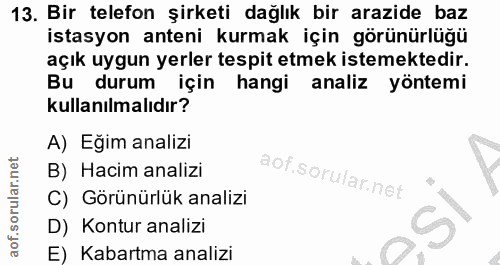 13. soru: Bir telefon şirketi dağlık bir arazide baz istasyon anteni kurmak için görünürlüğü açık uygun yerler tespit etmek ist…