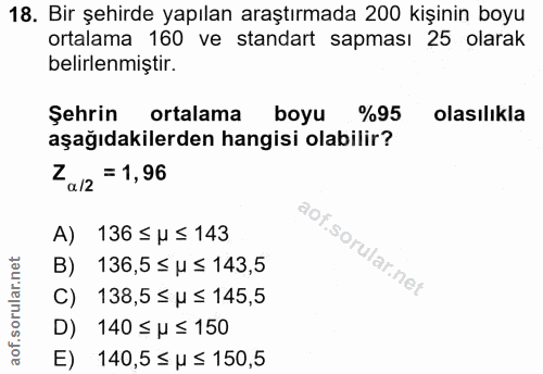 18. soru: Bir şehirde yapılan araştırmada 200 kişinin boyu ortalama 160 ve standart sapması 25 olarak belirlenmiştir. Şehrin or…