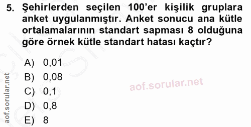 5. soru: Şehirlerden seçilen 100'er kişilik gruplara anket uygulanmıştır. Anket sonucu ana kütle ortalamalarının standart sapm…