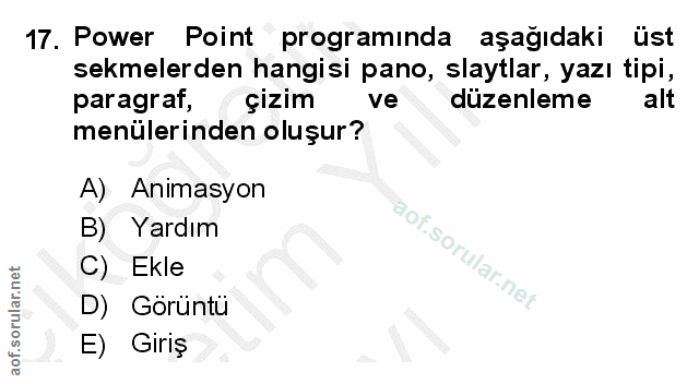 17. soru: Power Point programinda aşagıdaki üst sekmelerden hangisi pano, slaytlar, yazı tipi, paragraf, çizim ve düzenleme alt…