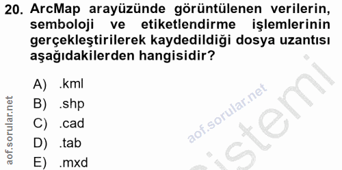 20. soru: ArcMap arayüzünde görüntülenen verilerin, semboloji ve etiketlendirme işlemlerinin gerçekleştirilerek kaydedildiği do…