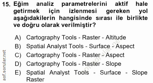 15. soru: Eğim analiz parametrelerini aktif hale getirmek için izlenmesi gereken yol aşağıdakilerin hangisinde sırası ile birli…