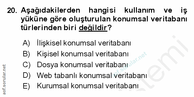 20. soru: Aşağıdakilerden hangisi kullanım ve iş yüküne göre oluşturulan konumsal veritabanı turlerinden biri degildir? A) Iliş…