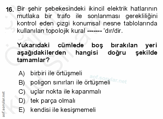 16. soru: Bir şehir şebekesindeki ikincil elektrik hatlarının mutlaka bir trafo ile sonlanması gerekliliğini kontrol eden çizgi…