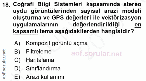 18. soru: Coğrafi Bilgi Sistemleri kapsamında stereo uydu görüntülerinden sayısal arazi modeli oluşturma ve GPS değerleri ile v…