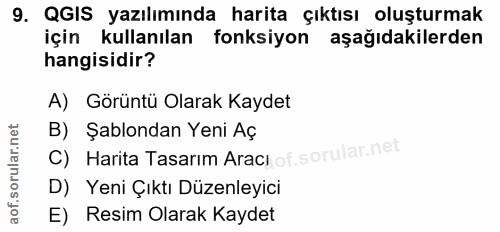 9. soru: QGIS yazılımında harita çıktısı oluşturmak için kullanılan fonksiyon aşağıdakilerden hangisidir? A) Görüntü Olarak Ka…