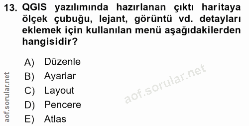 13. soru: QGIS yazılımında hazırlanan çıktı haritaya ölçek çubuğu, lejant, görüntü vd. detayları eklemek için kullanılan menü a…