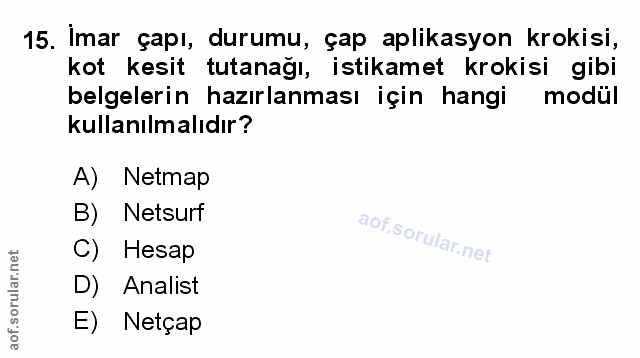 15. soru: İmar çapı, durumu, çap aplikasyon krokisi, kot kesit tutanağı, istikamet krokisi gibi belgelerin hazırlanması için ha…